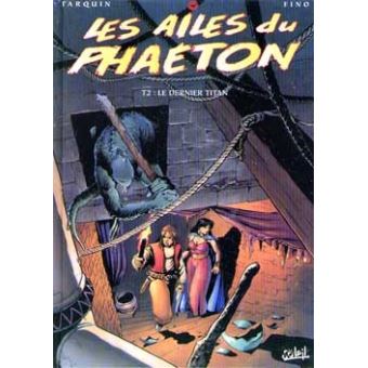 Image de l'objet « AILES DU PHAETON (LES) : TOME 2 - LE DERNIER TITAN »