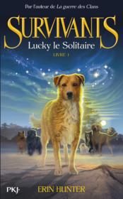 Image de l'objet « SURVIVANTS / LIVRE 1 : LUCKY LE SOLITAIRE »