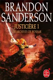 Image de l'objet « ARCHIVES DE ROSHAR (LES) TOME 3 / JUSTICIERE  LIVRE 1 »