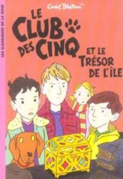 Image de l'objet « CLUB DES CINQ ET LE TRESOR DE L'ÎLE (LE) »