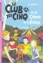 Image de l'objet « CLUB DES CINQ ET LE CIRQUE DE L'ETOILE (LE) »