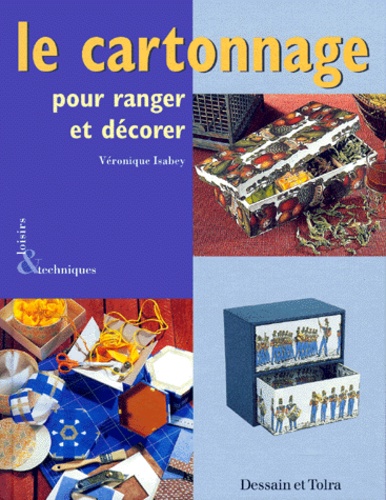 Image de l'objet « CARTONNAGE (LE) POUR RANGER ET DECORER »