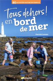 Image de l'objet « TOUS DEHORS ! EN BORD DE MER »