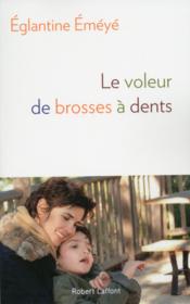 Image de l'objet « VOLEUR DE BROSSES A DENTS (LE) »