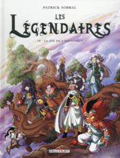 Image de l'objet « LEGENDAIRES (LES) : TOME 18 - LA FIN DE L'HISTOIRE ? »