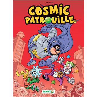 Image de l'objet « COSMIC PATROUILLE : TOME 2 »