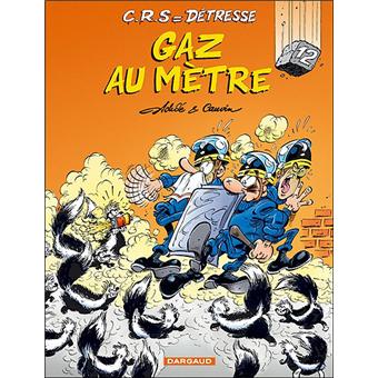 Image de l'objet « C.R.S = DETRESSE : TOME 12 - GAZ AU METRE »