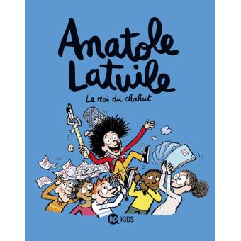 Image de l'objet « ANATOLE LATUILE TOME 8 / LE ROI DU CHAHUT »