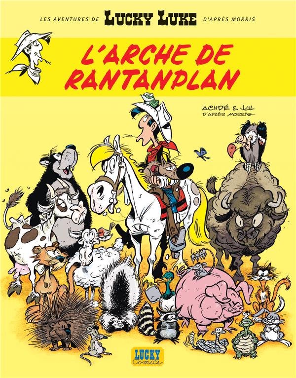 Image de l'objet « LUCKY LUKE D'APRES MORRIS TOME 10 / L'ARCHE DE RANTANPLAN »