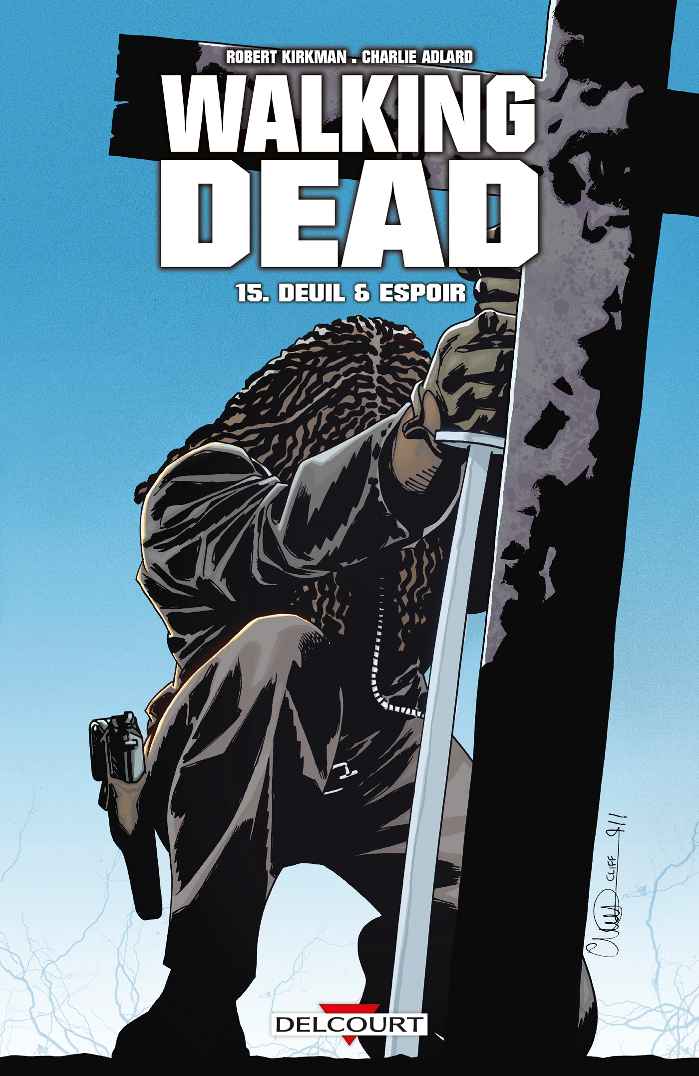 Image de l'objet « WALKING DEAD TOME 15 / DEUIL & ESPOIR »