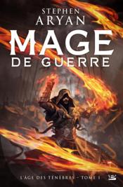 Image de l'objet « AGE DES TENEBRES (L') TOME 1 /MAGE DE GUERRE  »