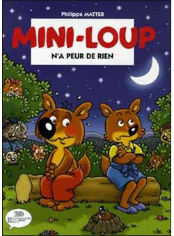 Image de l'objet « MINI-LOUP : TOME 2 - N'A PEUR DE RIEN »