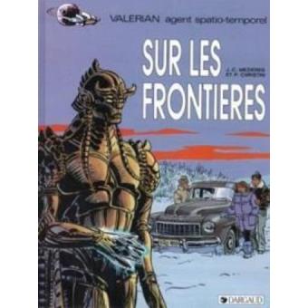 Image de l'objet « VALERIAN TOME 13 : SUR LES FRONTIERES »