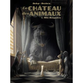 Image de l'objet « CHATEAU DES ANIMAUX (LE) TOME 1 / MISS BENGALORE »