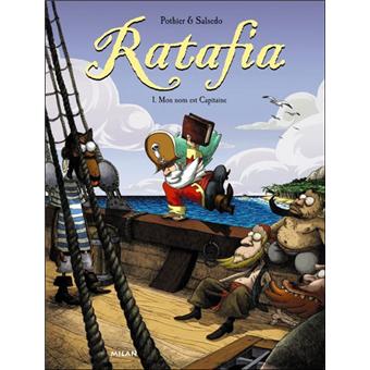 Image de l'objet « RATAFIA : TOME 1 - MON NOM EST CAPITAINE »