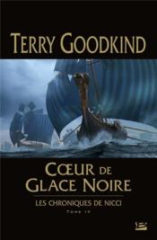 Image de l'objet « CHRONIQUES DE NICCI (LES) TOME 4 / COEUR DE GLACE NOIRE »