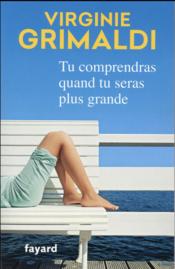 Image de l'objet « TU COMPRENDRAS QUAND TU SERAS PLUS GRANDE »