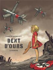 Image de l'objet « DENT D'OURS TOME 2 / HANNA »