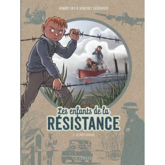 Image de l'objet « ENFANTS DE LA RESISTANCE (LES) TOME 5 / LE PAYS DIVISE »