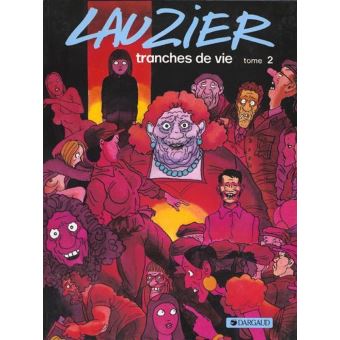 Image de l'objet « TRANCHES DE VIE : TOME 2 »