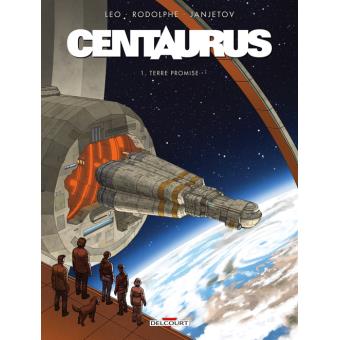 Image de l'objet « CENTAURUS EPISODE 1 - TERRE PROMISE »