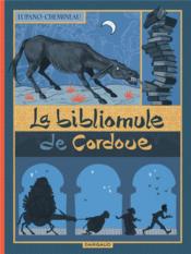 Image de l'objet « BIBLIOMULE DE CORDOUE (LA) »