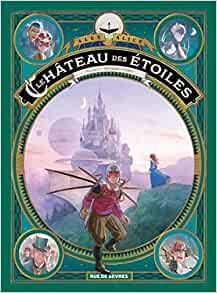 Image de l'objet « CHATEAU DES ETOILES (LE) TOME 5 / DE MARS A PARIS »