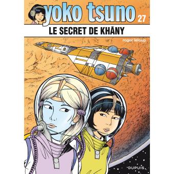 Image de l'objet « YOKO TSUNO : TOME 27 - LE SECRET DE KHANY »