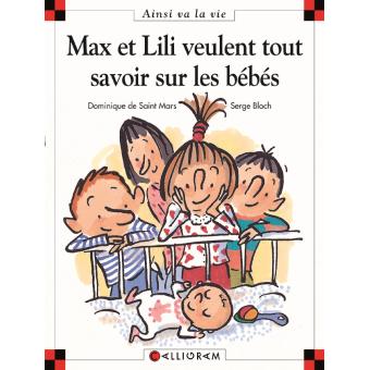 Image de l'objet « AINSI VA LA VIE TOME 50 / MAX ET LILI VEULENT TOUT SAVOIR SUR LES BEBES »