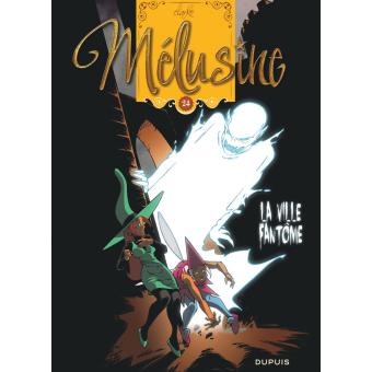 Image de l'objet « MELUSINE : TOME 24 - LA VILLE FANTOME »