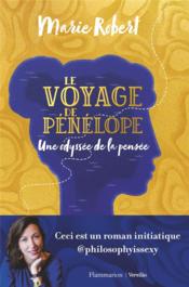 Image de l'objet « VOYAGE DE PENELOPE (LE) / UNE ODYSSEE DE LA PENSEE »