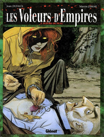 Image de l'objet « VOLEURS D'EMPIRES (LES) : TOME 2 - FLEURS DE PEAU »