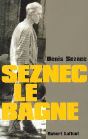 Image de l'objet « SEZNEC , LE BAGNE »