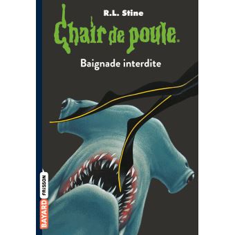 Image de l'objet « CHAIR DE POULE : BAIGNADE INTERDITE - TOME 7 »