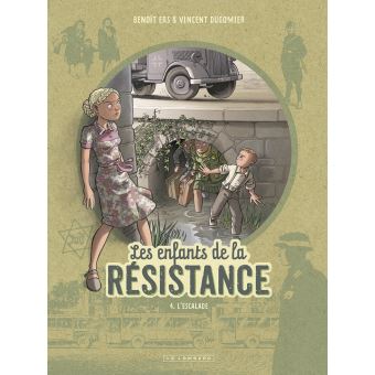 Image de l'objet « ENFANTS DE LA RESISTANCE (LES) TOME 4 / L'ESCALADE »