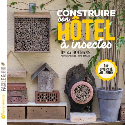 Image de l'objet « CONSTRUIRE SON HOTEL A INSECTE »