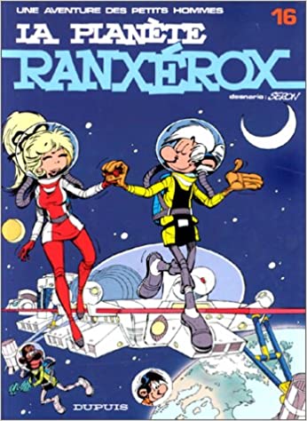 Image de l'objet « PETITS HOMMES (LES) : TOME 16 - LA PLANETE RANXEROX »