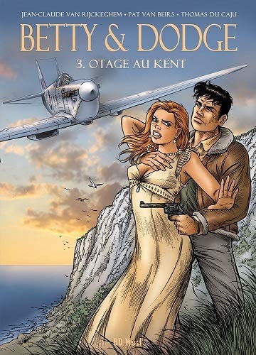 Image de l'objet « BETTY & DODGE TOME 3 / OTAGE AU KENT »