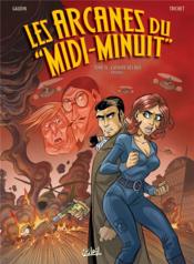 Image de l'objet « ARCANES DU MIDI-MINUIT (LES) TOME 14 / L'AFFAIRE DES ROIS EPISODE 1 »