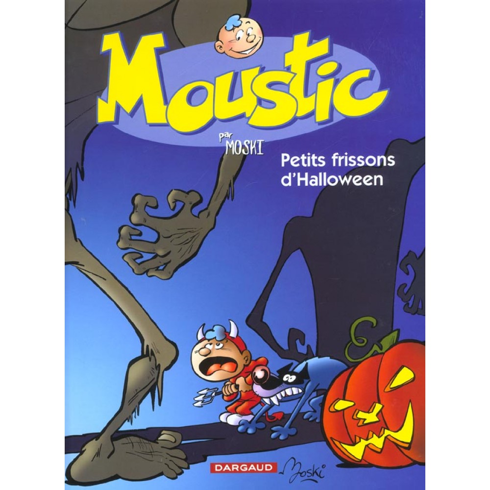 Image de l'objet « MOUSTIC : TOME 3 - PETITS FRISSONS D'HALLOWEEN »