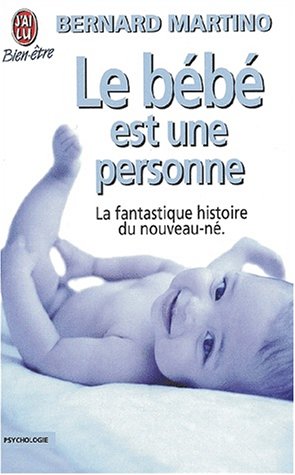 Image de l'objet « BEBE EST UNE PERSONNE (LE) »