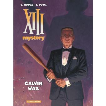 Image de l'objet « XIII MYSTERY TOME 10 / CALVIN WAX »