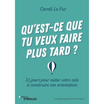 Image de l'objet « QU'EST-CE QUE TU VEUX FAIRE PLUS TARD ? »