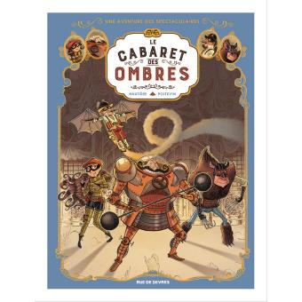 Image de l'objet « AVENTURE DES SPECTACULAIRES  (UNE) TOME 1 / LE CABARET DES OMBRES »