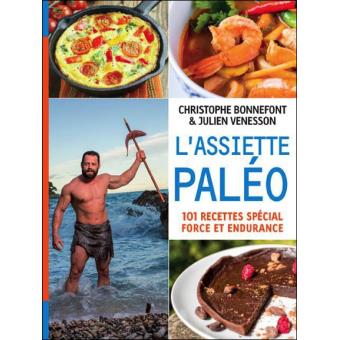 Image de l'objet « ASSIETTE PALEO (L') . 101 RECETTES SPECIAL FORCE ET ENDURANCE »