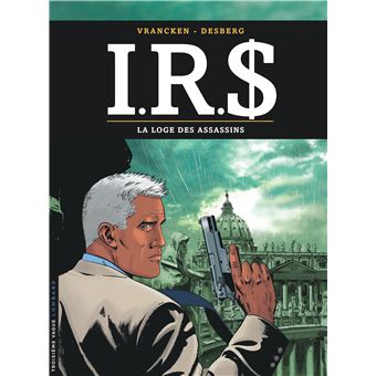 Image de l'objet « I.R.S. : TOME 10 - LA LOGE DES ASSASSINS »