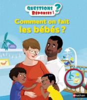 Image de l'objet « QUESTIONS REPONSES ! TOME 36 / COMMENT ON FAIT LES BEBES ? »