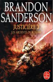 Image de l'objet « ARCHIVES DE ROSHAR (LES) TOME 3 / JUSTICIERE  LIVRE 2 »