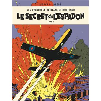 Image de l'objet « BLAKE ET MORTIMER : TOME 1 - LE SECRET DE L'ESPADON  »