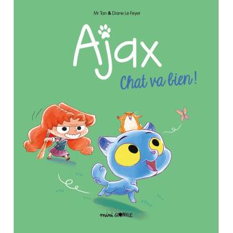 Image de l'objet « AJAX TOME 1 / CHAT VA BIEN ! »